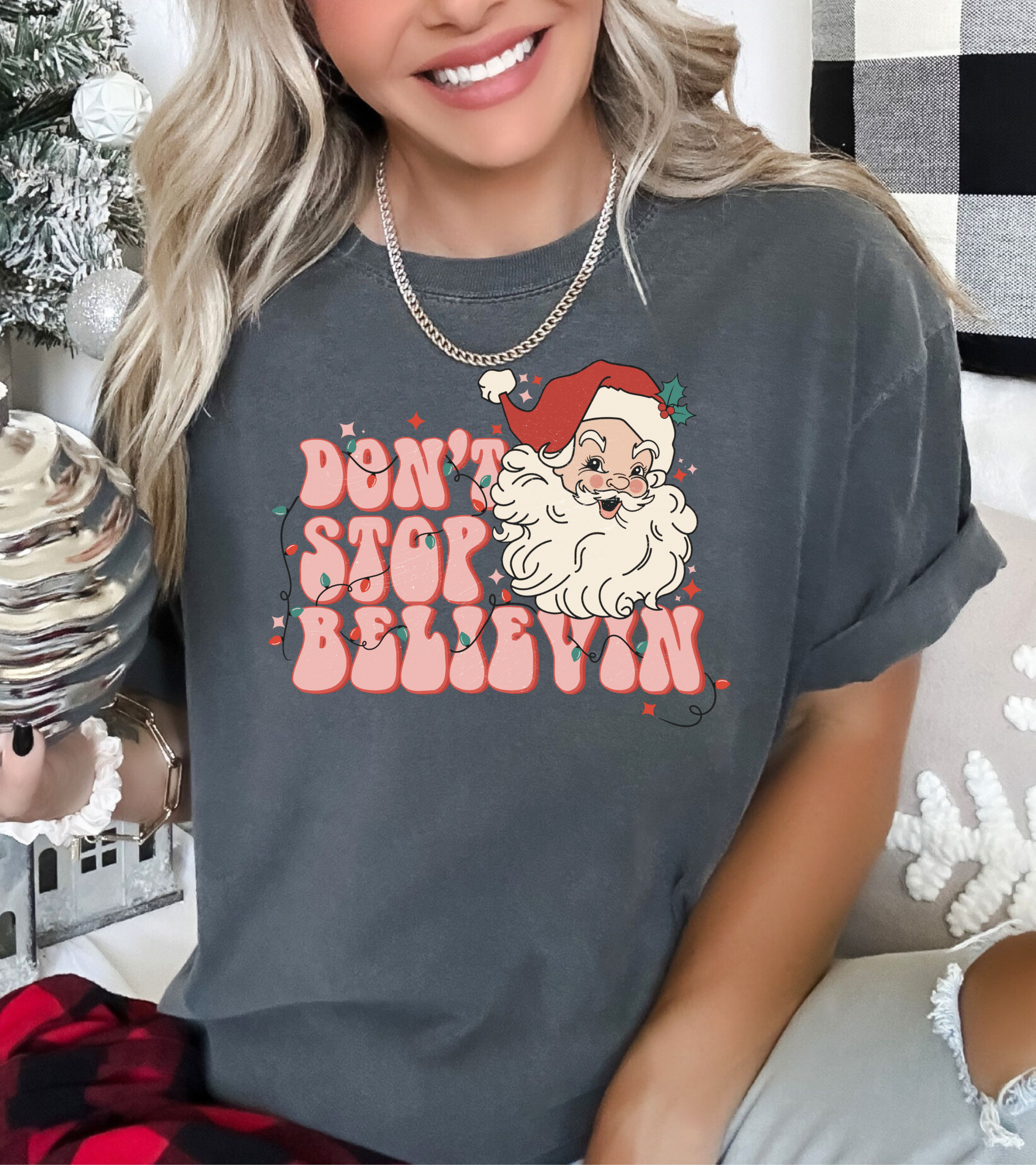 Must Ship DON'T STOP BELIEVING SANTA TEE (COMFORT COLORS)